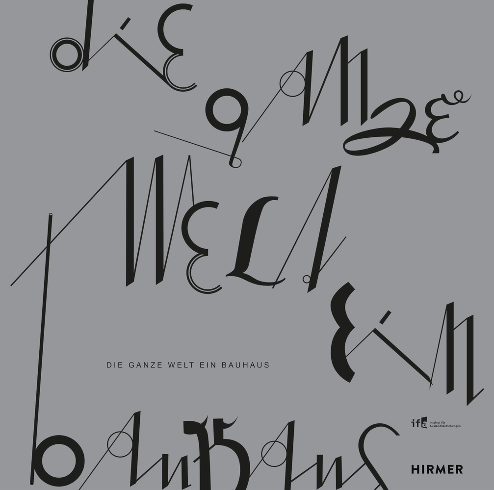 Die ganze Welt ein Bauhaus
