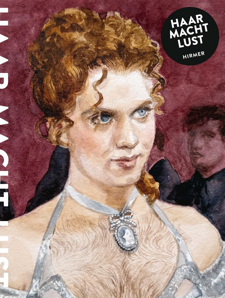 Haar – Macht – Lust