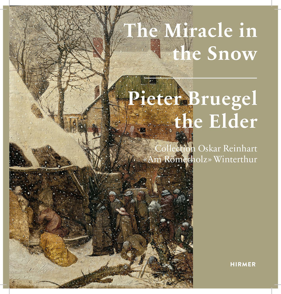 Pieter Bruegel the Elder. The Miracle in the Snow
