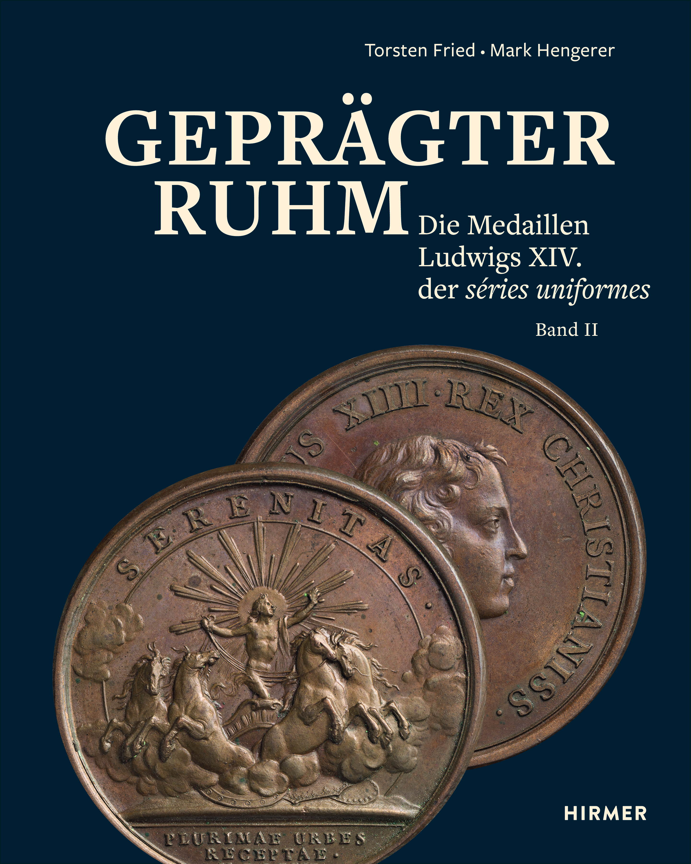 Geprägter Ruhm - Die Medaillen Ludwigs XIV. der séries uniformes