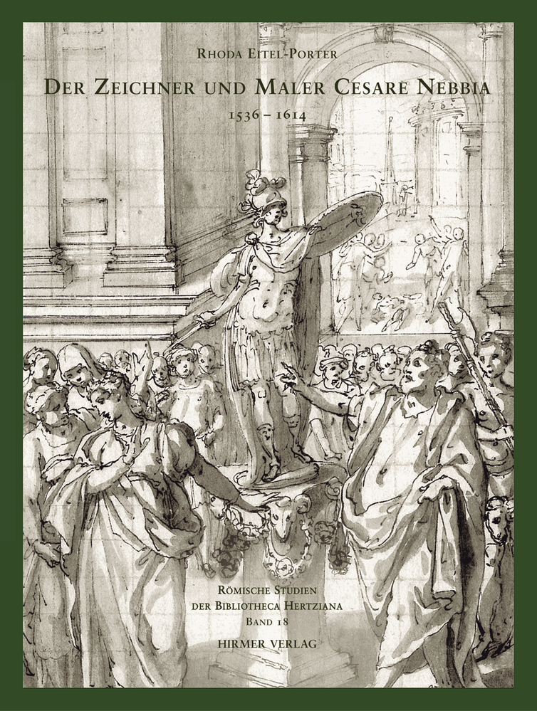Der Zeichner und Maler Cesare Nebbia 1536–1614