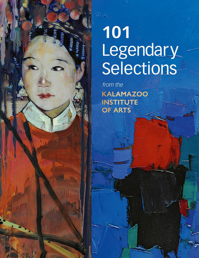 101 Legendary Selections from the Kalamazoo Institute of Arts
