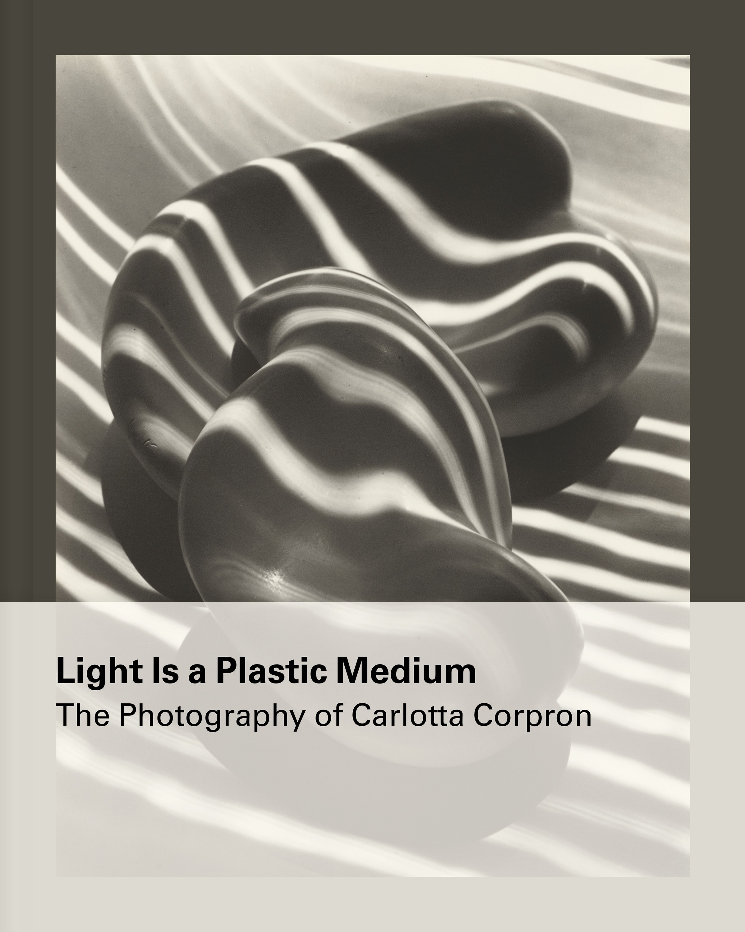 Light Is a Plastic Medium: The Photography of Carlotta Corpron