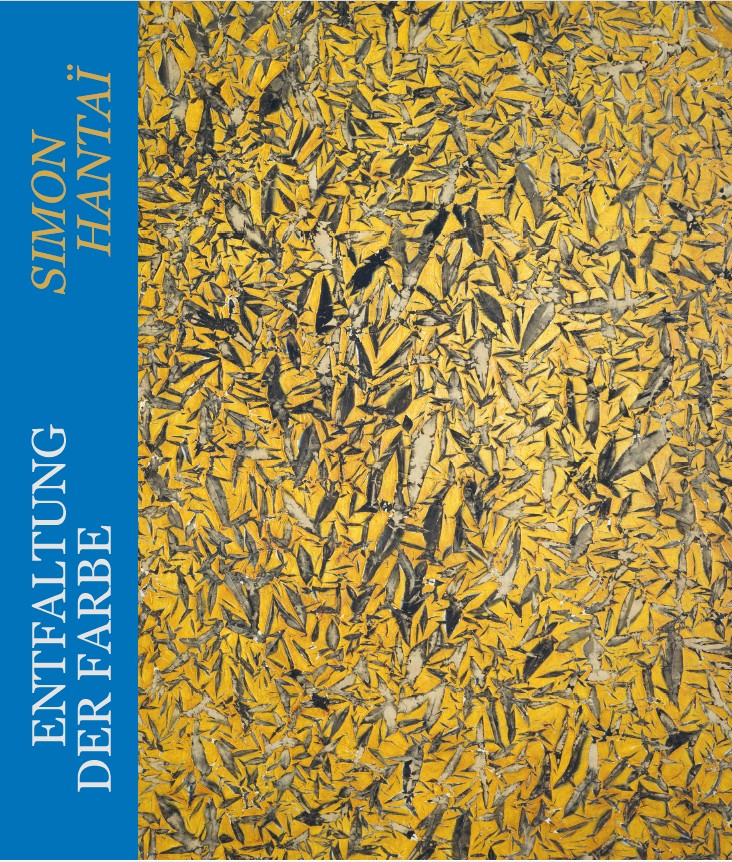 Entfaltung der Farbe - Simon Hantaï